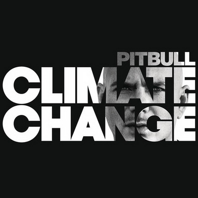 Pitbull 2017 Climate Change