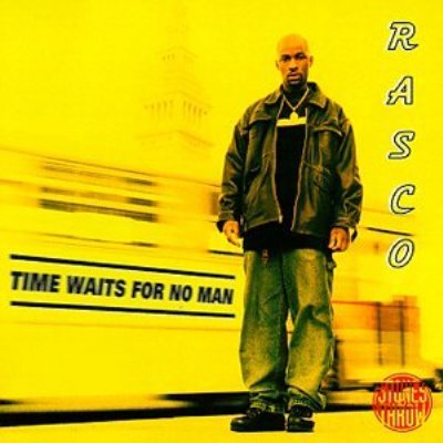Rasco - Time Waits For No Man (1998) [CD] [FLAC] [Stones Throw]