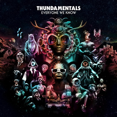 Thundamentals - Everyone We Know (2017) [CD] [FLAC] [High Depth]
