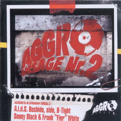 Aggro Berlin Ansage Nr. 2 2002