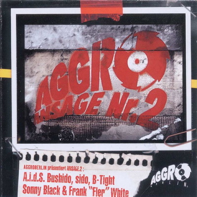 Aggro Berlin - Ansage Nr. 2 (2002) [CD] [FLAC]