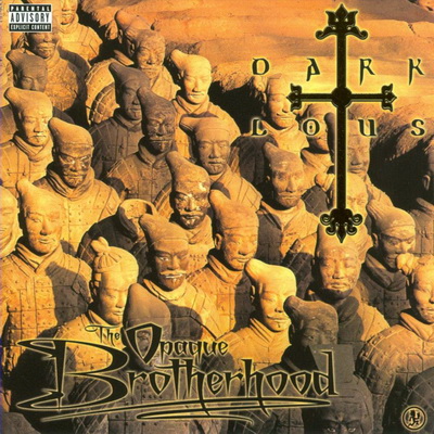 Dark Lotus 2008 The Opaque Brotherhood