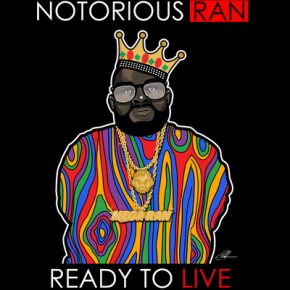 Mega Ran - Notorious R.A.N - Ready To Live (2017) [WEB] [FLAC] [RandomBeats]