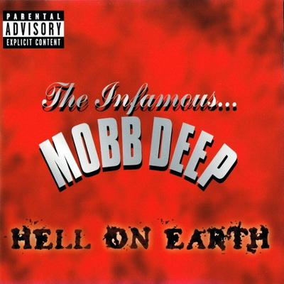 Mobb Deep - Hell On Earth (European Edition) (1996) [CD] [FLAC] [Loud]