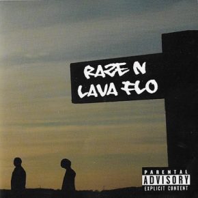 Raze N Lava Flo 2006 Its Not Just About Roses