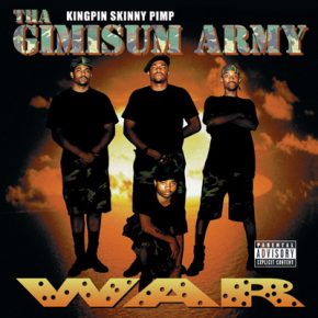 Tha Gimisum Army - War (1997) [CD] [FLAC] [Organized Fam]