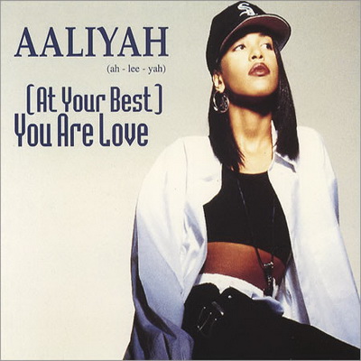 Aaliyah 1994 At Your Best You Are Love CDS