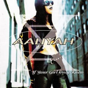 Aaliyah 1997 If Your Girl Only Knew CDM