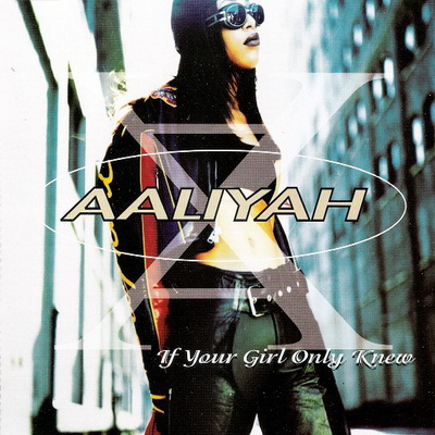 Aaliyah 1997 If Your Girl Only Knew CDM