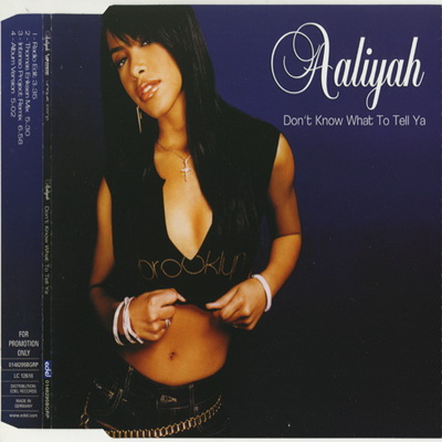 Aaliyah 2003 Dont Know What To Tell Ya CDM