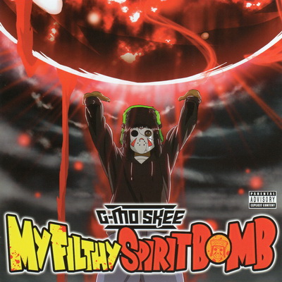 G-Mo Skee - My Filthy Spirit Bomb (2016) [CD] [FLAC] [Majik Ninja]