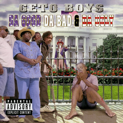 Geto Boys 1998 Da Good Da Bad Da Ugly