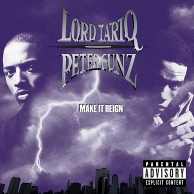 Lord Tariq Peter Gunz 1998 Make It Regin