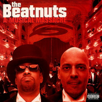 The Beatnuts - A Musical Massacre (1999) [CD] [FLAC] [Loud]
