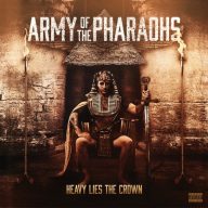 Army Of The Pharaohs Heavy Lies The Crown 2014