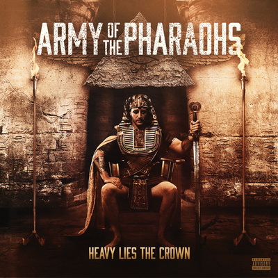 Army of the Pharaohs - Heavy Lies the Crown (2014) [Enemy Soil]