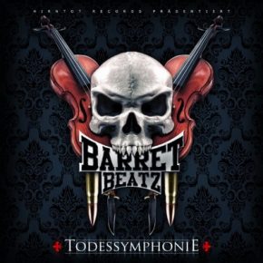 Barret Beatz - Todessymphonie (2014) [CD] [WAV] [Hirntot]