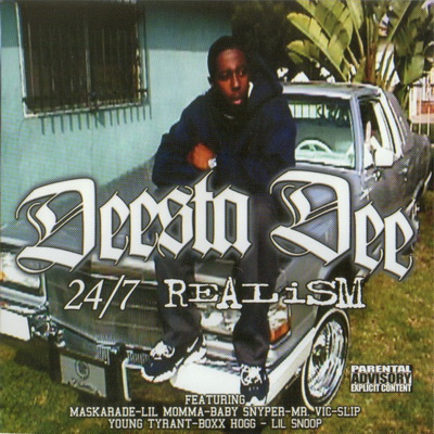 Deesta Dee - 24-7 Realism (2001) [CD] [FLAC] [Worldwide]