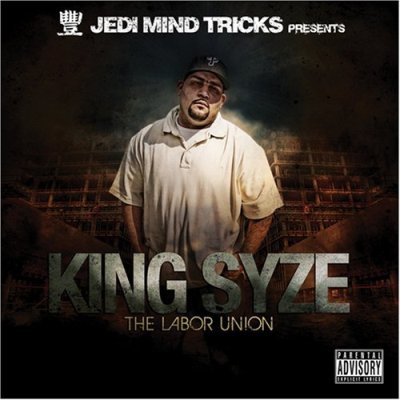 King Syze The Labor Union 2008