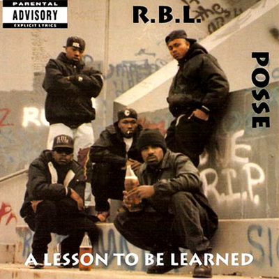 RBL Posse - A Lesson To Be Learned (1992) [CD] [FLAC] [In-A-Minute]
