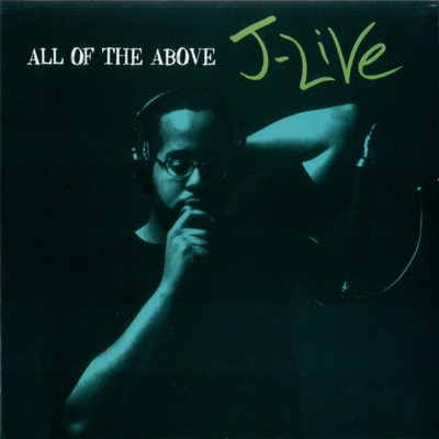 J-Live - All Of the Above (2002) [CD] [FLAC]