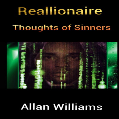 Allan Williams 2017 Reallionaire Thoughts of Sinners