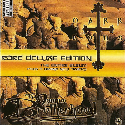 Dark Lotus - The Opaque Brotherhood (Rare Deluxe Edition) (2008) [CD] [FLAC]
