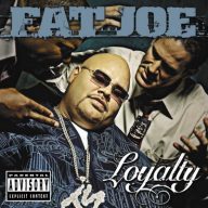 Fat Joe - Loyalty (2002) [CD] [FLAC]