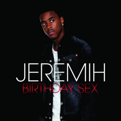 Jeremih - Birthday Sex (2009) (CDS) [CD] [FLAC]