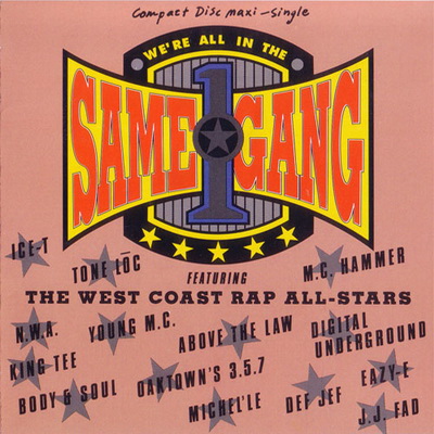 The West Coast Rap All-Stars - We're All In The Same Gang (1990) (US CD5) [FLAC]
