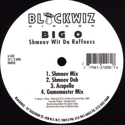 Big O ‎- Shmoov Wit Da Ruffness (1996) [VLS] [FLAC]