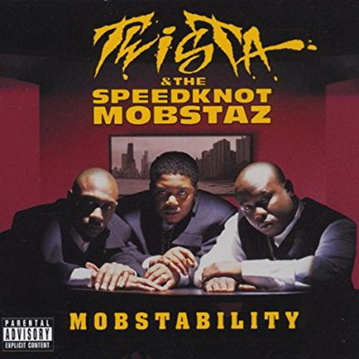 Twista The Speedknot Mobstaz 1998 Mobstability