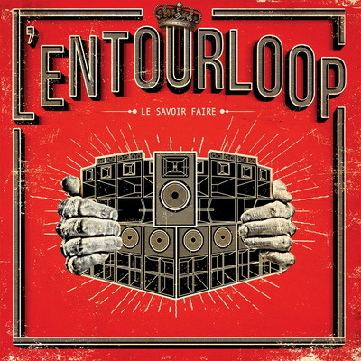 L’Entourloop - Le Savoir Faire (2017) [FLAC+320]