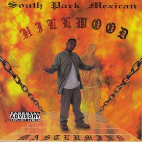 South Park Mexican Hillwood 1995