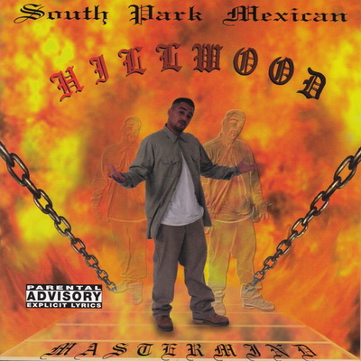 South Park Mexican - Hillwood (1995) [CD] [FLAC]