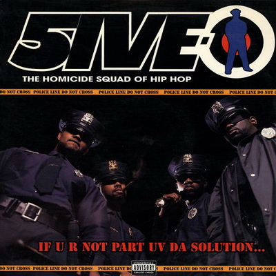 5ive-O - If U R Not Part Uv Da Solution... (1994) [CD] [FLAC]