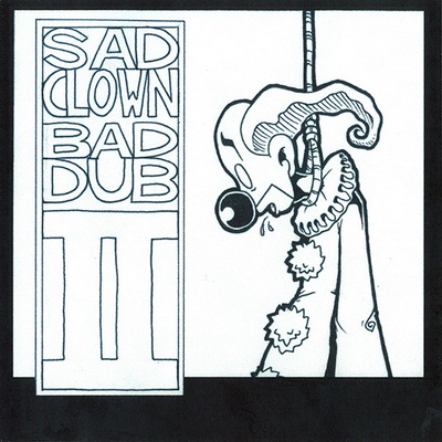 Atmosphere 2000 Sad Clown Bad Dub 2