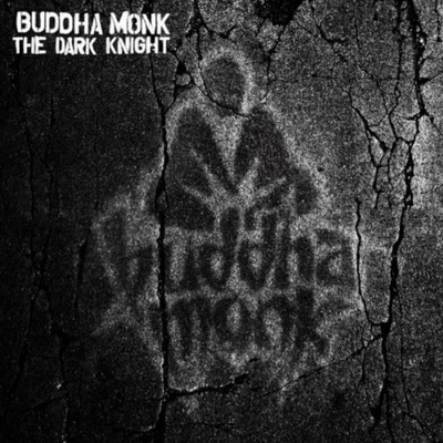 Buddha Monk The Dark Knight 2013