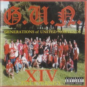 G.U.N. (Generations Of United Nortenos) - XIV Till Eternity (1998) [CD] [FLAC]