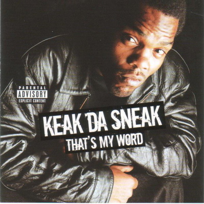 Keak Da Sneak 2005 Thats My Word