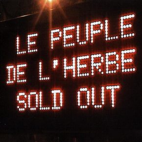 Le Peuple de lHerbe Sold Out 2004