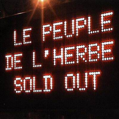 Le Peuple De L'herbe - Sold Out (2004) [FLAC]