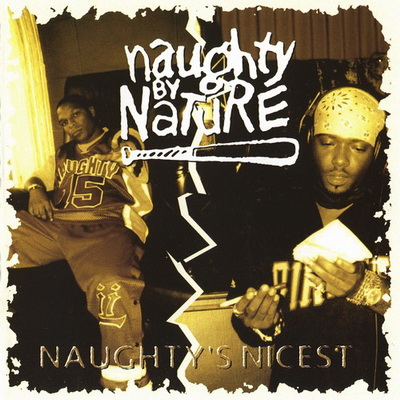 Naughty By Nature 2003 Greatest Hits Naughtys Nicest