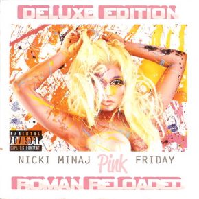 Nicki Minaj 2012 Pink Friday Roman Reloaded Deluxe Edition