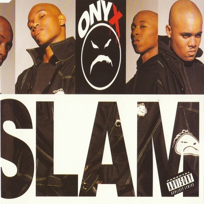 Onyx - Slam (1993) (EU CDM) [FLAC]