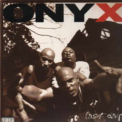 Onyx Last Dayz 1995 CDS
