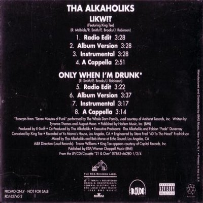 Tha Alkaholiks 1993 Likwit bw Only When Im Drunk Promo CDS