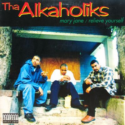Tha Alkaholiks 1994 Mary Jane bw Relieve Yourself CDS