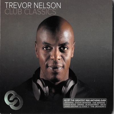 Trevor Nelson - Trevor Nelson Club Classics (2016) (3CD) [FLAC]