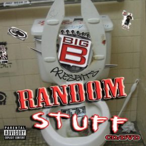 Big B - Random Stuff (2006) [FLAC]